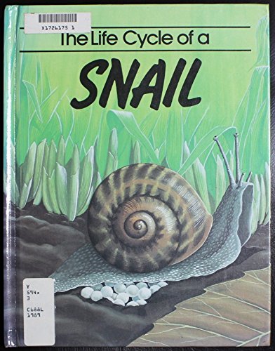 Imagen de archivo de Life Cycle of a Snail (Life Cycles) a la venta por Booksavers of MD