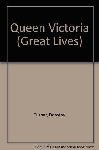 Stock image for Queen Victoria (Great Lives) for sale by Idaho Youth Ranch Books