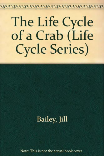 Imagen de archivo de The Life Cycle of a Crab a la venta por Better World Books