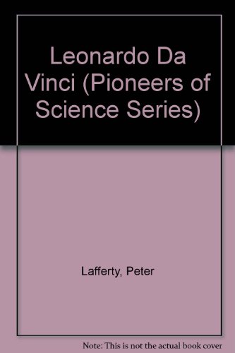 Stock image for Leonardo Da Vinci (Pioneers of Science Series) for sale by SecondSale