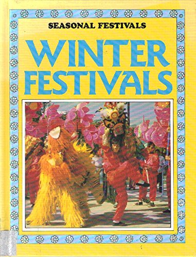 Imagen de archivo de Winter Festivals (Seasonal Festivals Series) a la venta por SecondSale