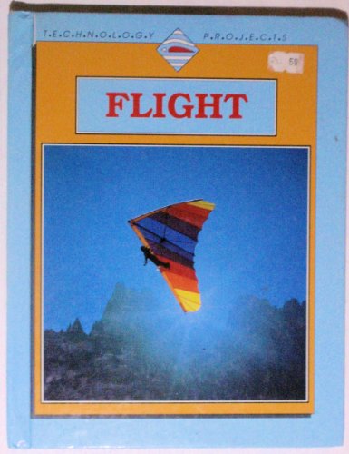 Beispielbild fr Flight (Technology Projects) zum Verkauf von AwesomeBooks