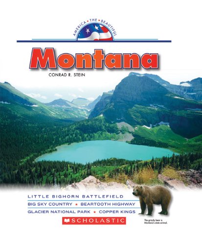 Montana (America the Beautiful) (9780531185001) by Stein, R. Conrad