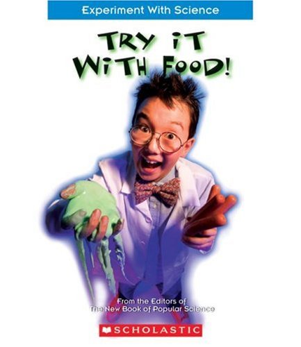 Stock image for Experiments with Science: Try It with Food for sale by Better World Books