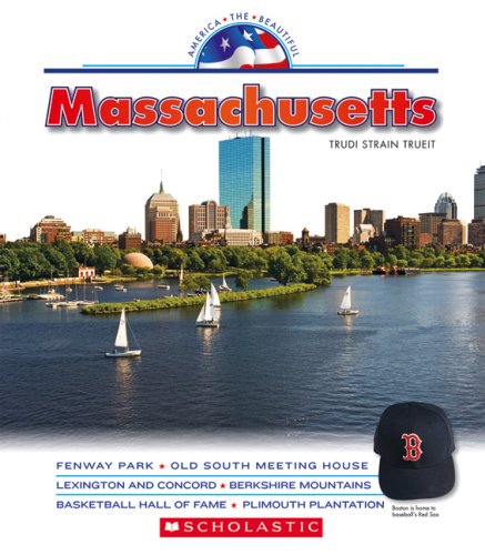 9780531185612: Massachusetts (America the Beautiful. Third Series)