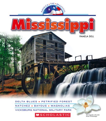 Imagen de archivo de Mississippi (America the Beautiful) a la venta por SecondSale