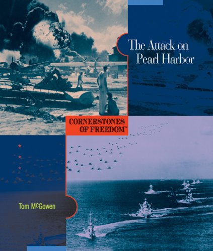 Stock image for The Attack on Pearl Harbor (Cornerstones of Freedom, Second Series) for sale by Half Price Books Inc.