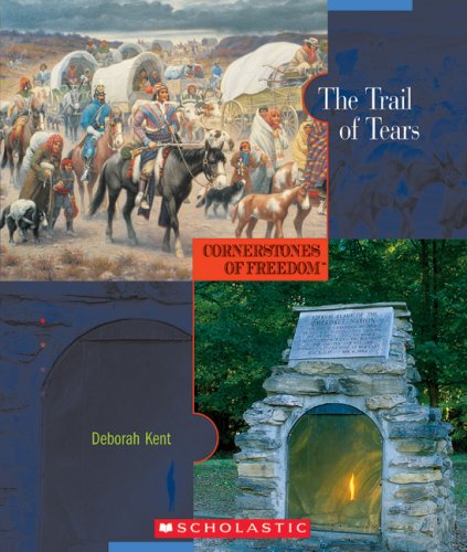 Beispielbild fr The Trail of Tears (Cornerstones of Freedom, Second Series) zum Verkauf von Wonder Book