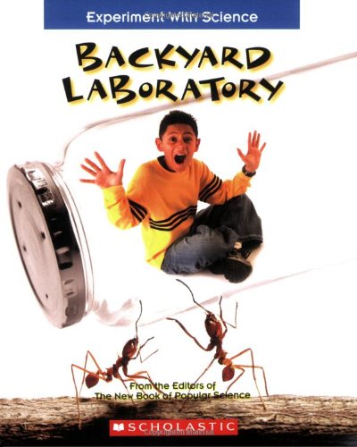 9780531187579: Backyard Laboratory (Experiment With Science)