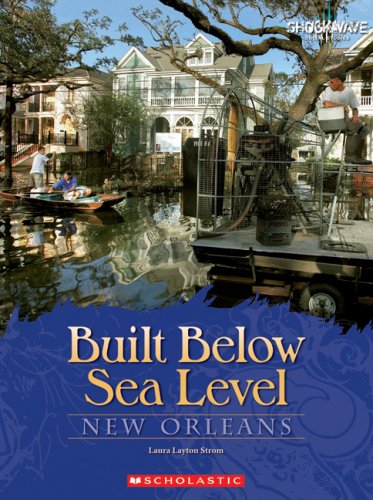 Stock image for Built below Sea Level : New Orleans for sale by Better World Books: West