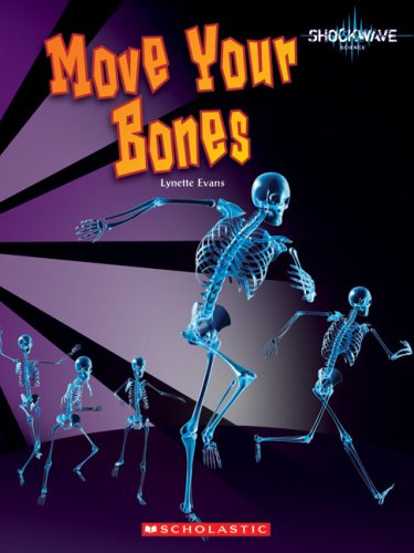 Beispielbild fr Move Your Bones (Shockwave) zum Verkauf von Wonder Book