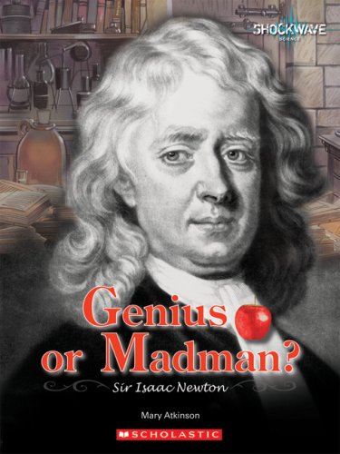 9780531188408: Genius or Madman?: Sir Isaac Newton (Shockwave: Science)