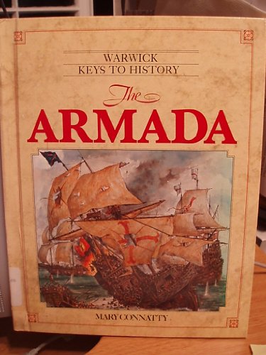 Imagen de archivo de The Armada (Keys to History) a la venta por Booksavers of MD