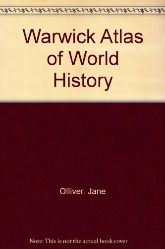 Beispielbild fr The Warwick Atlas of World History zum Verkauf von Better World Books: West