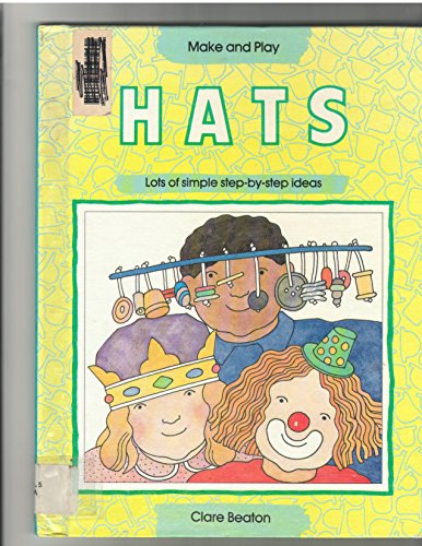 Beispielbild fr Hats (Make and Play Series) zum Verkauf von Wonder Book