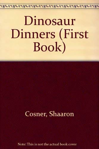 Imagen de archivo de Dinosaur Dinners (First Book) a la venta por Ebooksweb