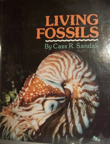 Stock image for Living Fossils for sale by Better World Books: West
