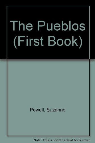 Stock image for The Pueblos (First Book) for sale by Basement Seller 101