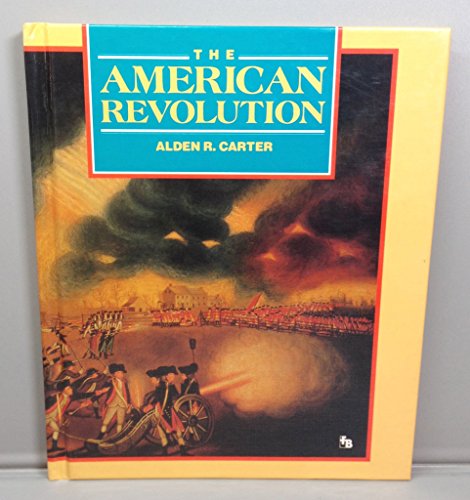 Stock image for The American Revolution : War for Independence for sale by Better World Books