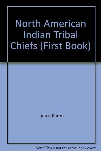 Stock image for North American Indian Tribal Chiefs for sale by Better World Books: West