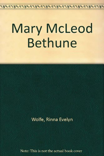 Stock image for Mary McLeod Bethune for sale by Eve's Book Garden