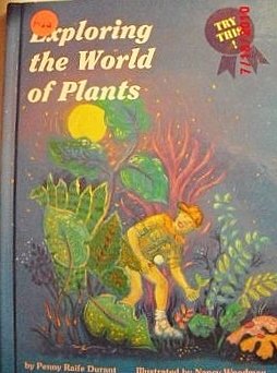 Beispielbild fr Exploring the World of Plants zum Verkauf von Better World Books