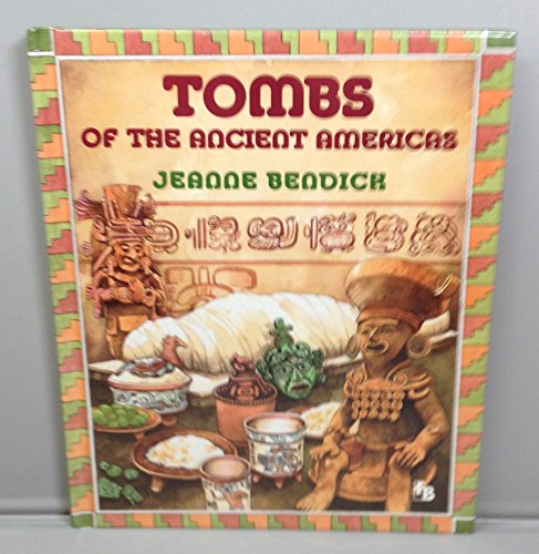 Stock image for Tombs of the Ancient Americas for sale by Better World Books