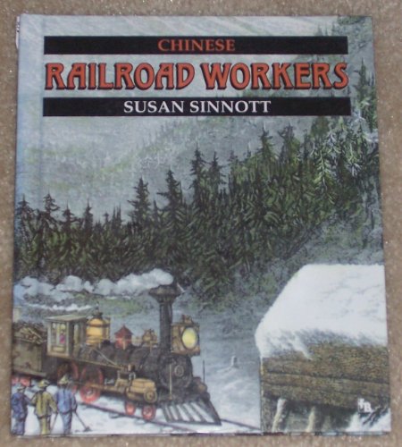 9780531201695: Chinese Railroad Workers (First Book)