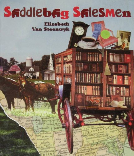 Saddlebag Salesmen (First Book) (9780531202142) by Van Steenwyk, Elizabeth
