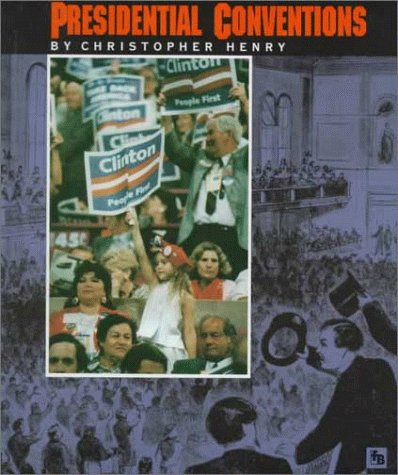 9780531202197: Presidential Conventions (First Book)