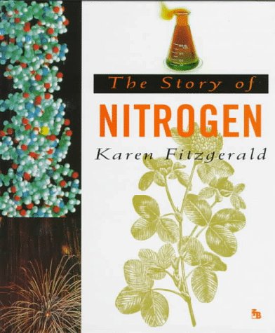 Beispielbild fr The Story of Nitrogen zum Verkauf von ThriftBooks-Atlanta