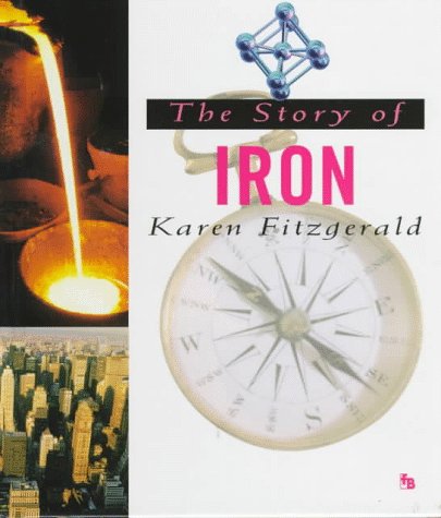 Stock image for The Story of Iron for sale by The Yard Sale Store