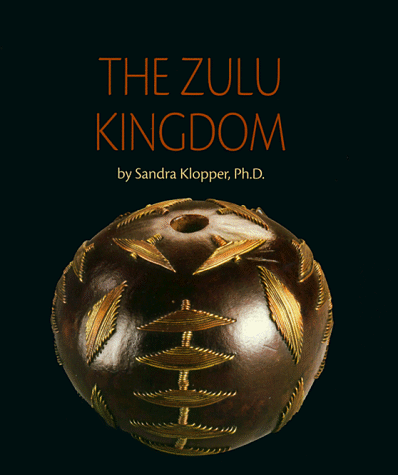 Imagen de archivo de The Zulu Kingdom a la venta por Better World Books: West