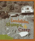 Stock image for Landslides, Slumps and Creeps for sale by Better World Books: West