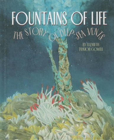 9780531203699: Fountains of Life: The Story of Deep-Sea Vents (First Book)
