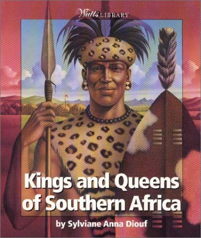 Stock image for Watts Library: Kings and Queens of Southern Africa for sale by Better World Books