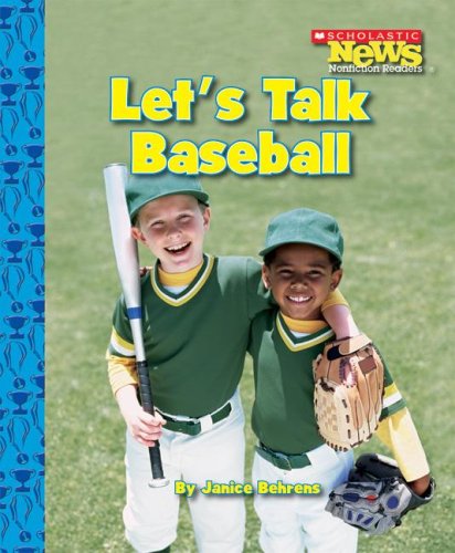 Beispielbild fr Let's Talk Baseball (Scholastic News Nonficiton Readers) zum Verkauf von Wonder Book