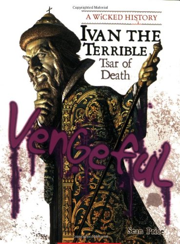 Imagen de archivo de Ivan the Terrible : Tsar of Death a la venta por Better World Books
