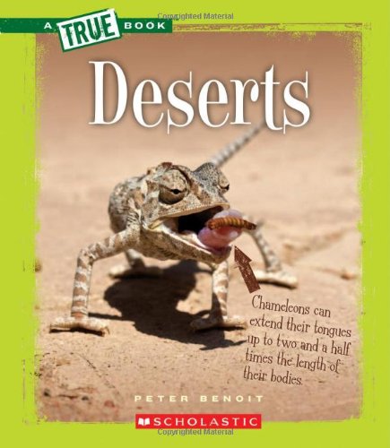 Deserts (A True Book) (9780531205556) by Benoit, Peter