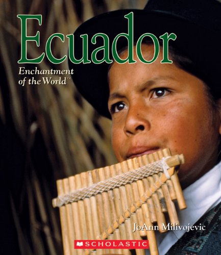 9780531206515: Ecuador (Enchantment of the World. Second Series)