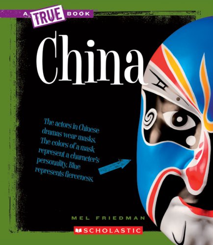 China (True Books) (9780531207260) by Friedman, Mel