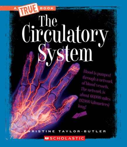 Stock image for The Circulatory System (True Books) for sale by Gulf Coast Books