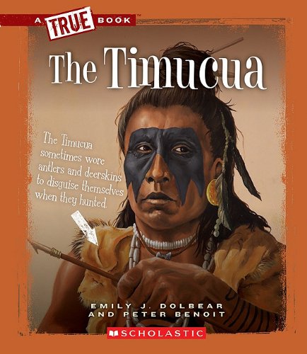 Beispielbild fr The Timucua (a True Book: American Indians) (Library Edition) zum Verkauf von Better World Books: West