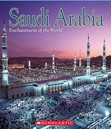 Stock image for Saudi Arabia (Enchantment of the World) (Library Edition) for sale by Better World Books