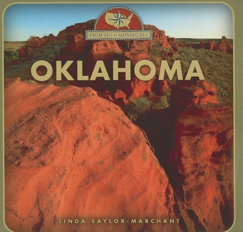 Stock image for From Sea to Shining Sea: Oklahoma for sale by Better World Books