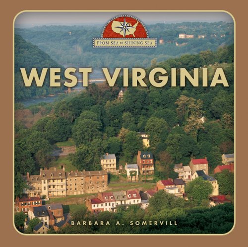 Beispielbild fr From Sea to Shining Sea: West Virgina zum Verkauf von Better World Books