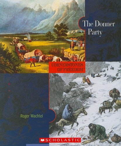 9780531208328: The Donner Party