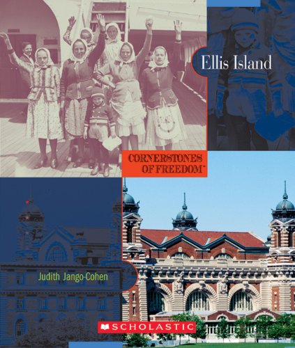 Beispielbild fr Cornerstones of Freedom: Ellis Island zum Verkauf von Better World Books