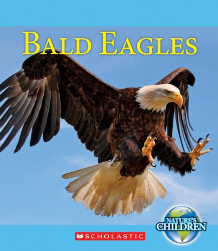 Beispielbild fr Bald Eagles zum Verkauf von Better World Books: West