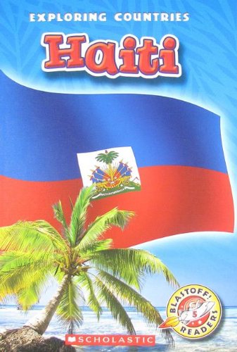 Imagen de archivo de Haiti (Blastoff! Readers Level 5: Exploring Countries) a la venta por Booksavers of MD